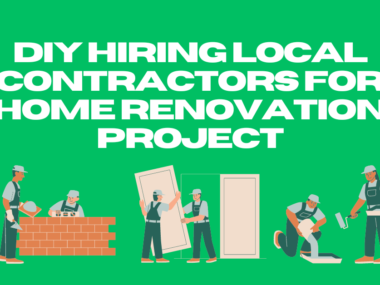 Hiring Local Contractors for home renovation project